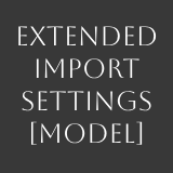 Icon of the asset:Extended Import Settings: Model